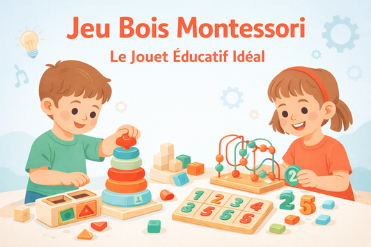 Jeu Bois Montessori : Le Jouet Éducatif Naturel qui Favorise l’Apprentissage